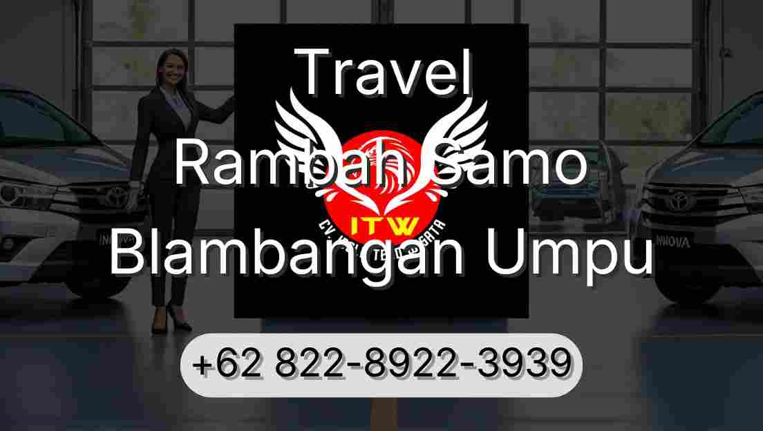 Travel Rambah Samo Blambangan Umpu