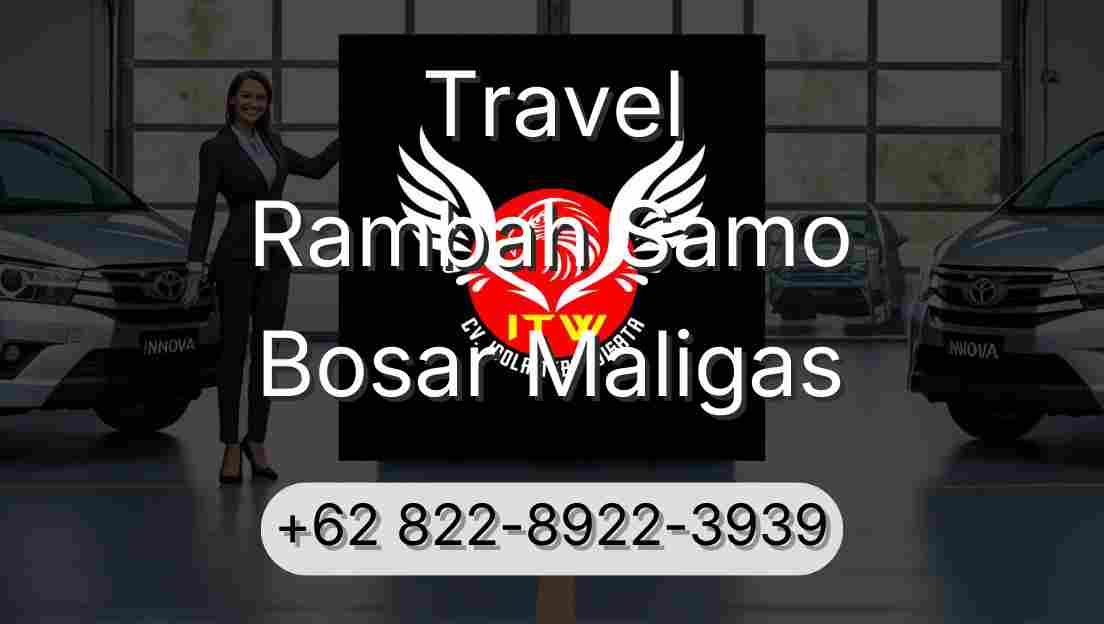 Travel Rambah Samo Bosar Maligas