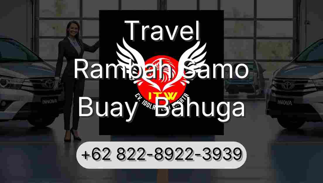 Travel Rambah Samo Buay  Bahuga