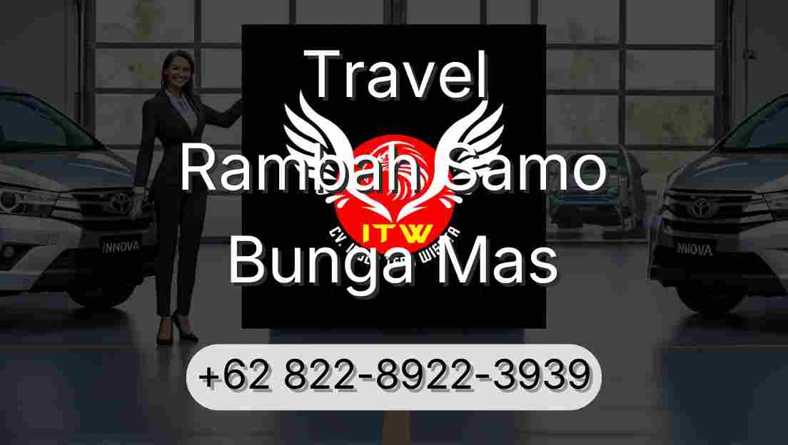 Travel Rambah Samo Bunga Mas