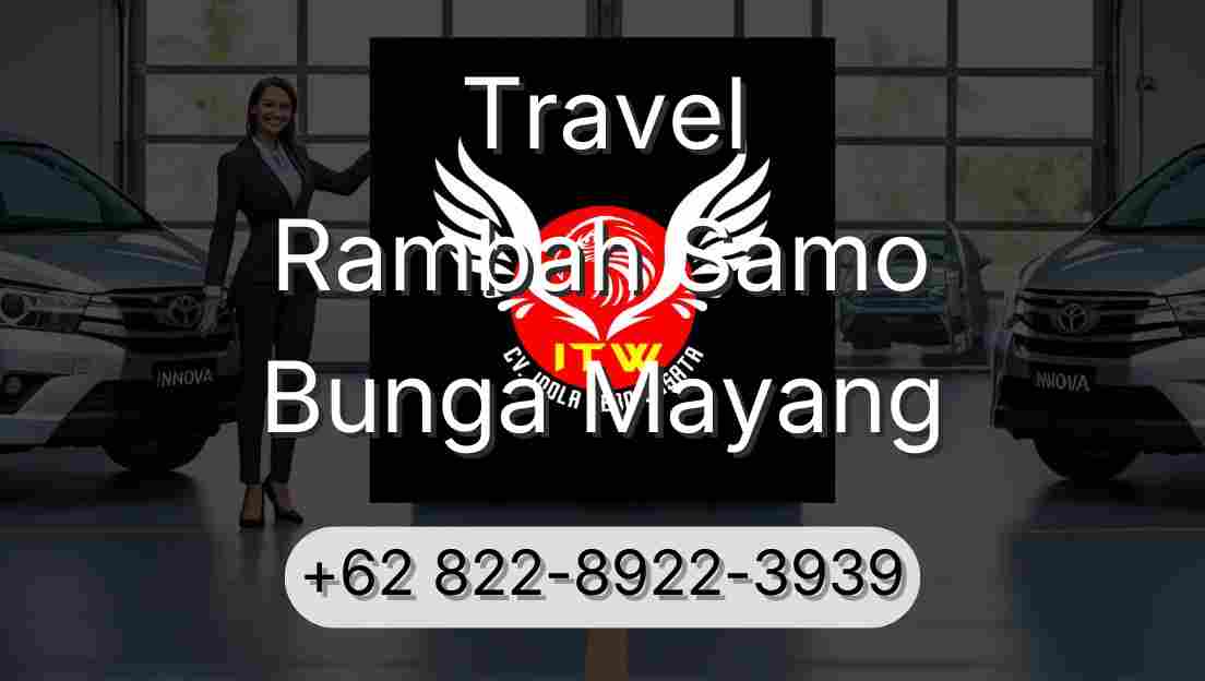 Travel Rambah Samo Bunga Mayang