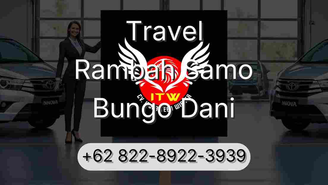 Travel Rambah Samo Bungo Dani
