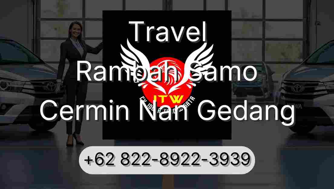 Travel Rambah Samo Cermin Nan Gedang