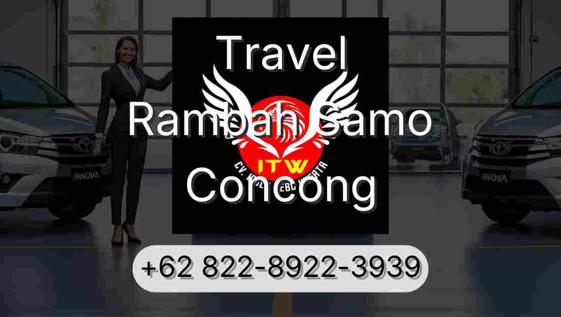 Travel Rambah Samo Concong