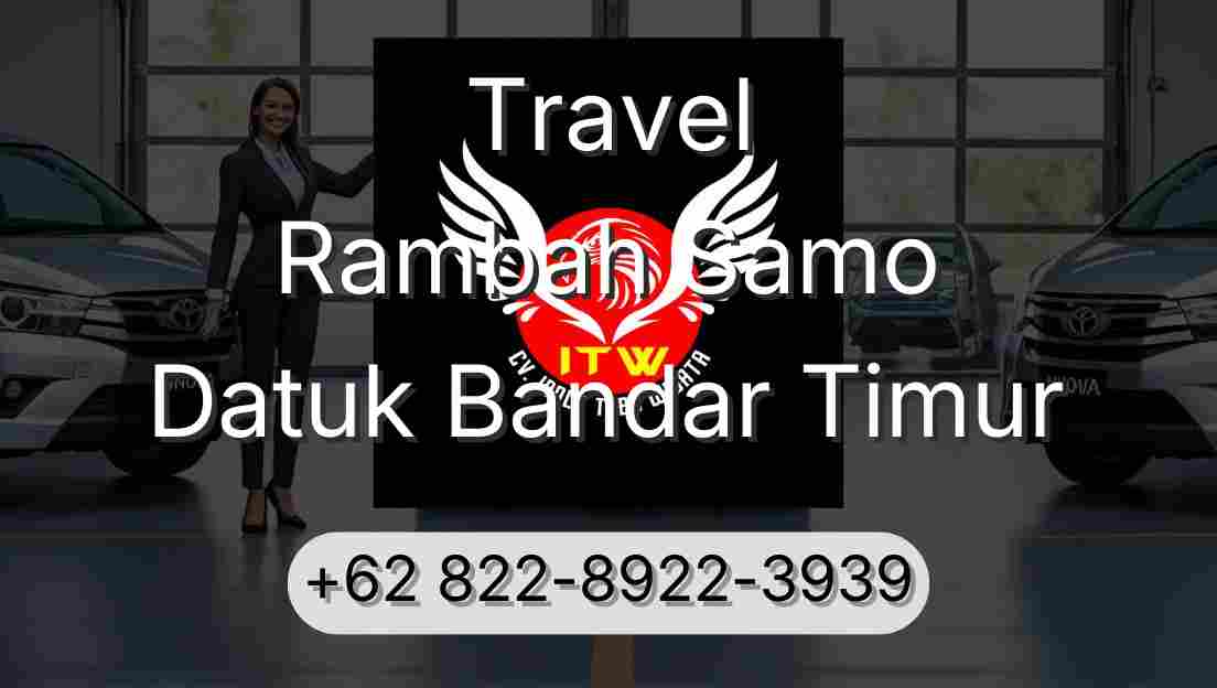 Travel Rambah Samo Datuk Bandar Timur