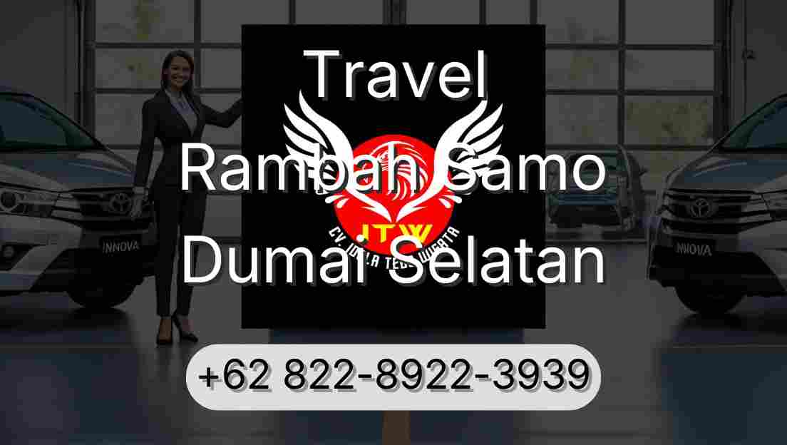 Travel Rambah Samo Dumai Selatan