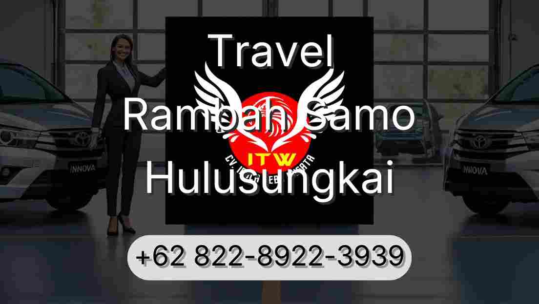 Travel Rambah Samo Hulusungkai