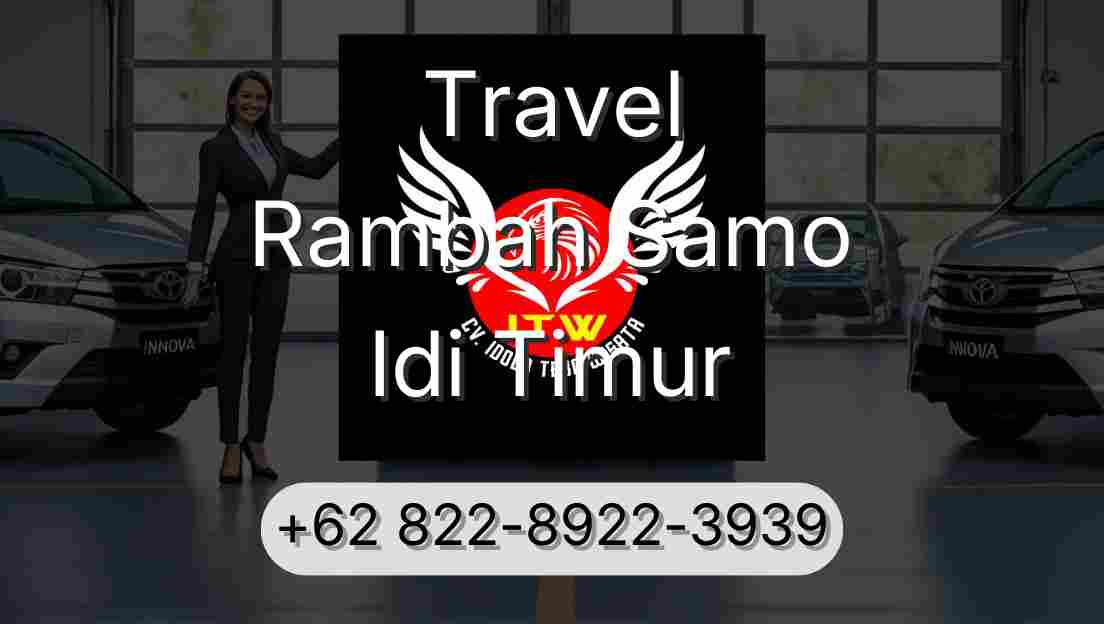Travel Rambah Samo Idi Timur