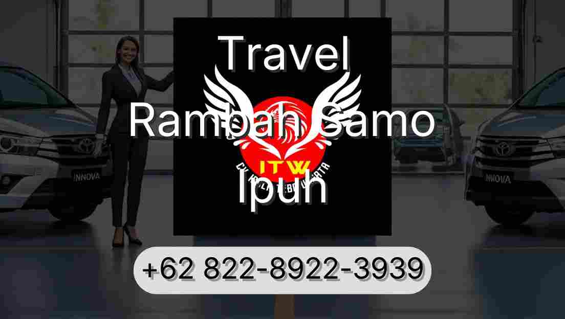 Travel Rambah Samo Ipuh