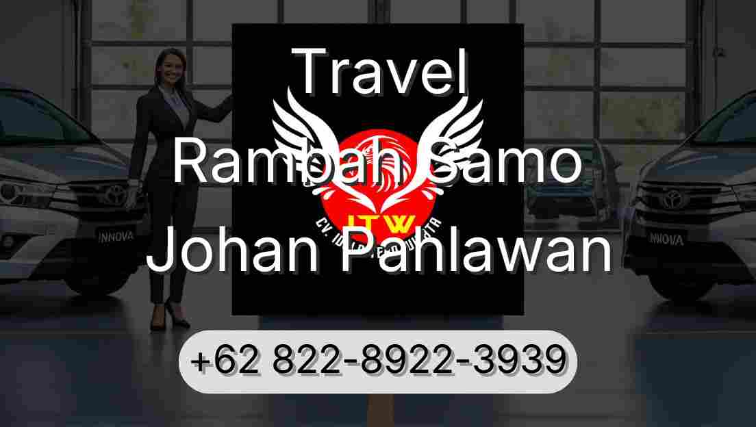 Travel Rambah Samo Johan Pahlawan