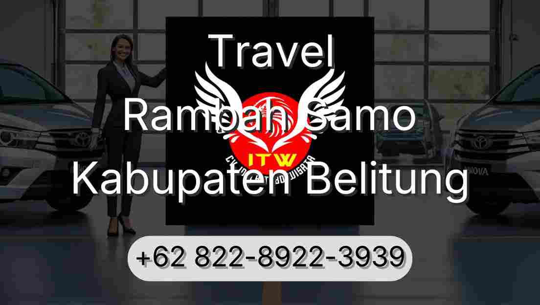Travel Rambah Samo Kabupaten Belitung