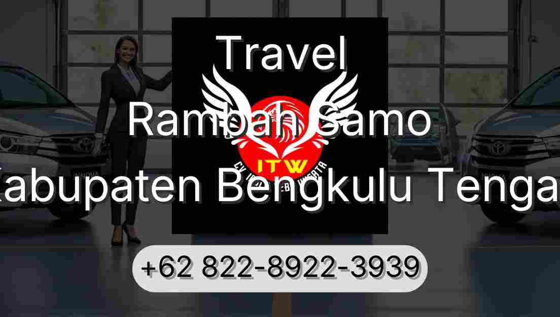 Travel Rambah Samo Kabupaten Bengkulu Tengah
