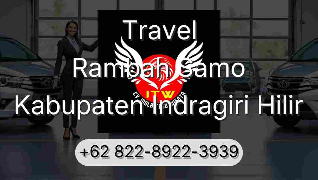 Travel Rambah Samo Kabupaten Indragiri Hilir