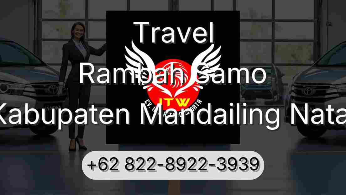 Travel Rambah Samo Kabupaten Mandailing Natal
