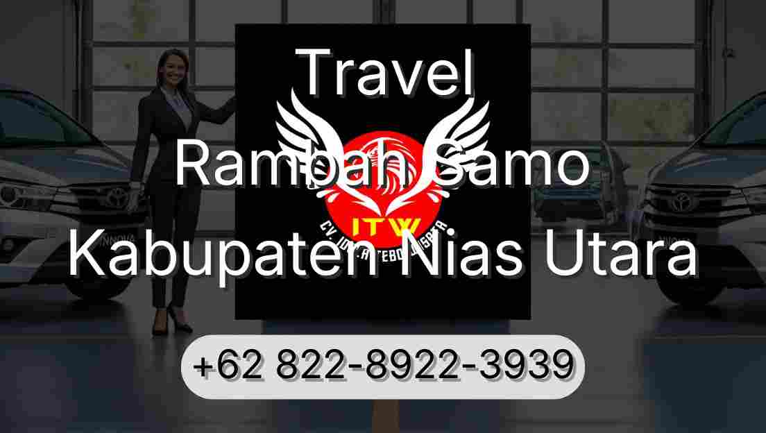 Travel Rambah Samo Kabupaten Nias Utara