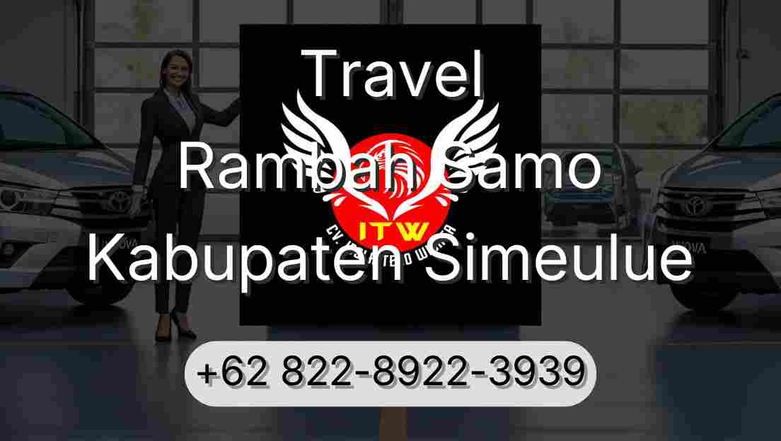 Travel Rambah Samo Kabupaten Simeulue