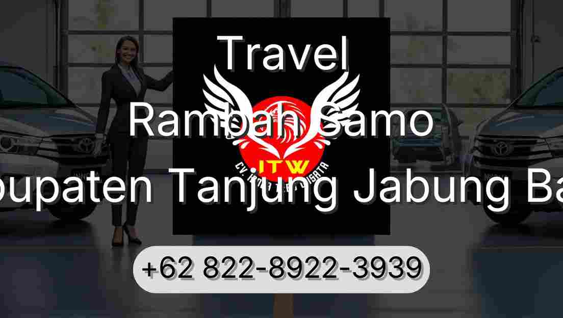 Travel Rambah Samo Kabupaten Tanjung Jabung Barat