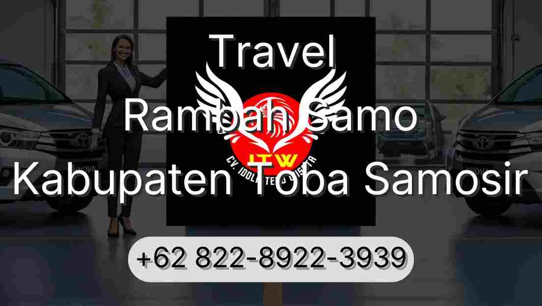 Travel Rambah Samo Kabupaten Toba Samosir