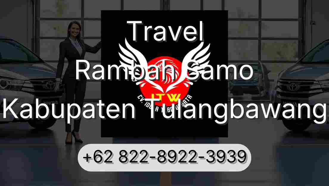 Travel Rambah Samo Kabupaten Tulangbawang