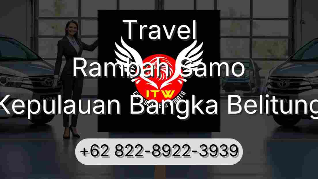 Travel Rambah Samo Kepulauan Bangka Belitung