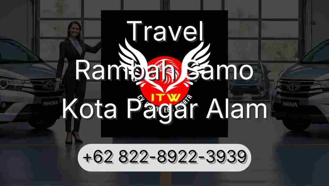 Travel Rambah Samo Kota Pagar Alam