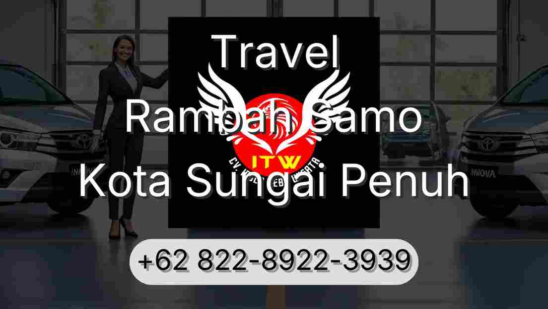 Travel Rambah Samo Kota Sungai Penuh