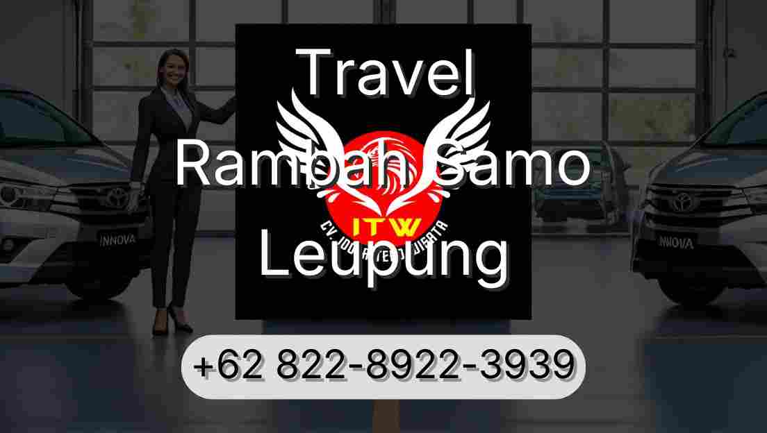 Travel Rambah Samo Leupung