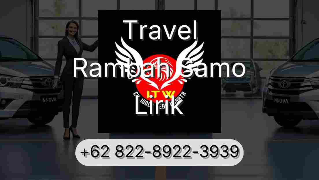 Travel Rambah Samo Lirik