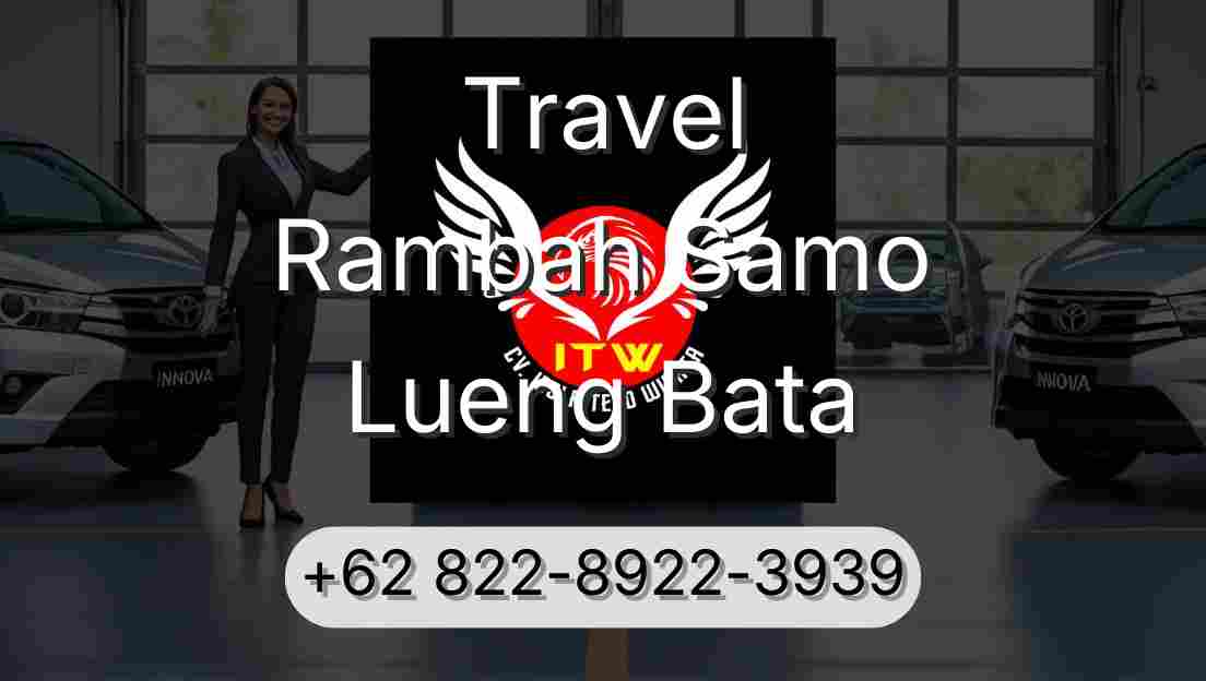 Travel Rambah Samo Lueng Bata