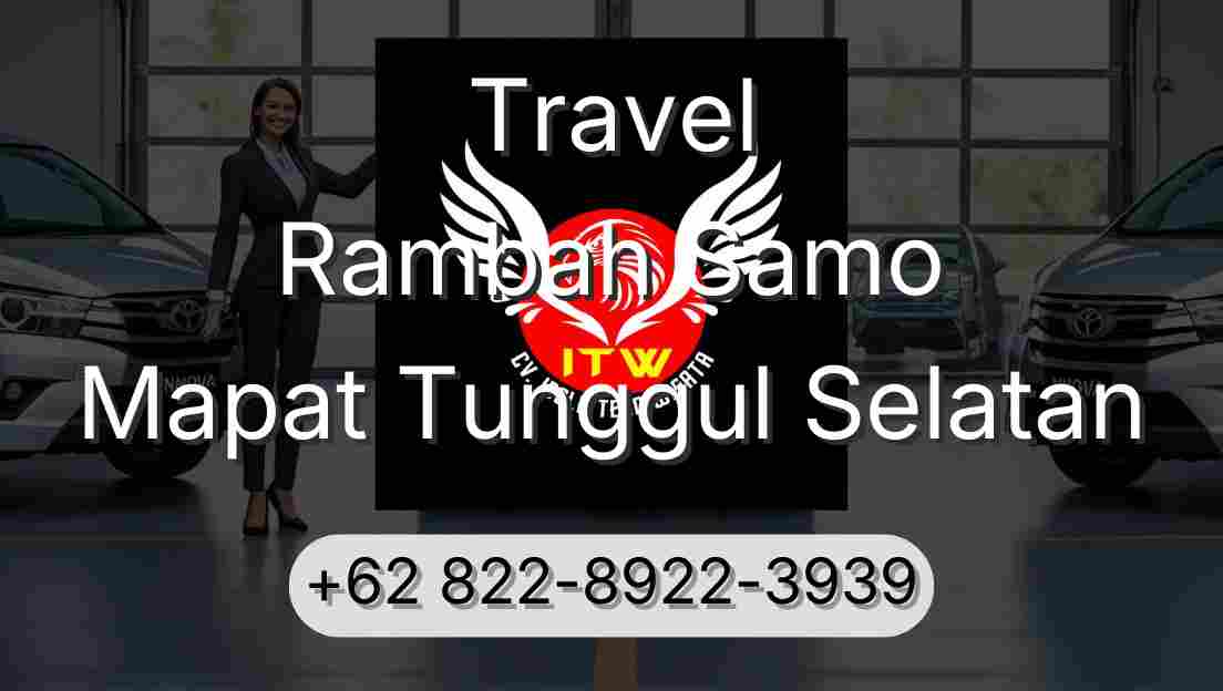 Travel Rambah Samo Mapat Tunggul Selatan