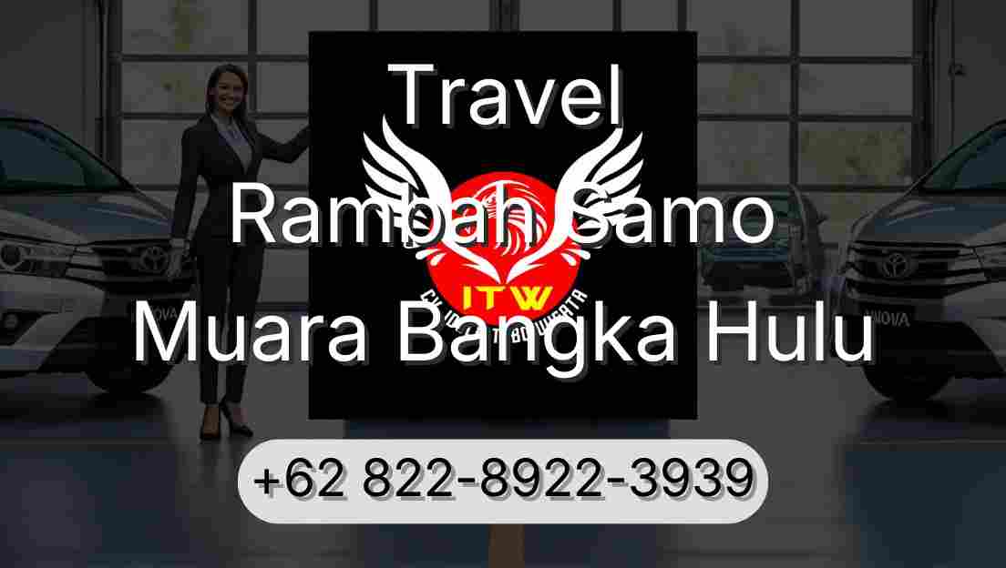 Travel Rambah Samo Muara Bangka Hulu
