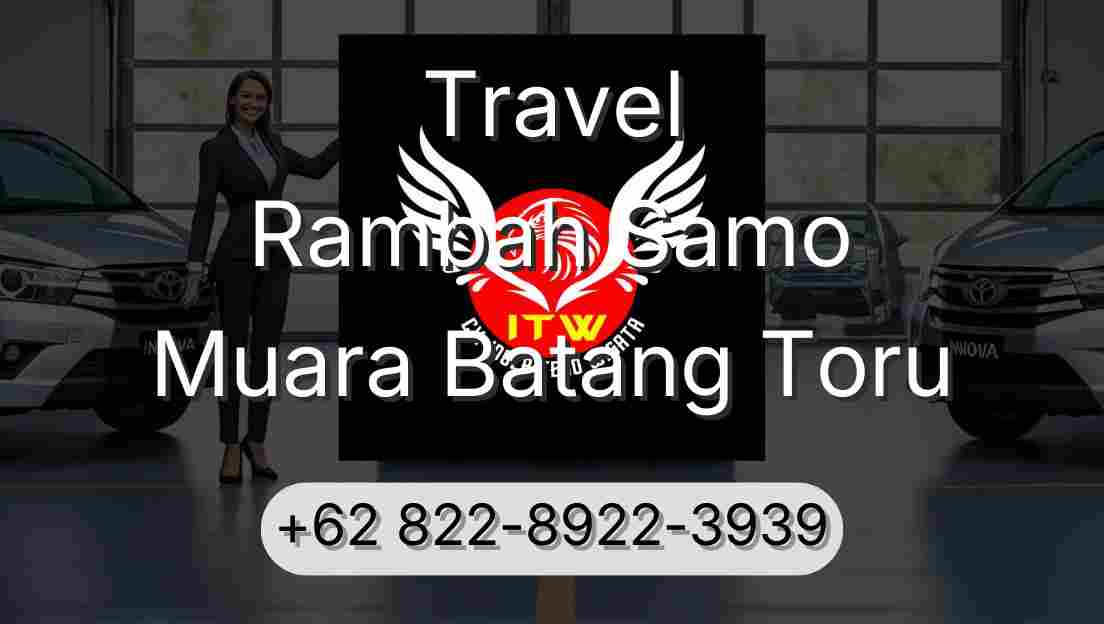 Travel Rambah Samo Muara Batang Toru