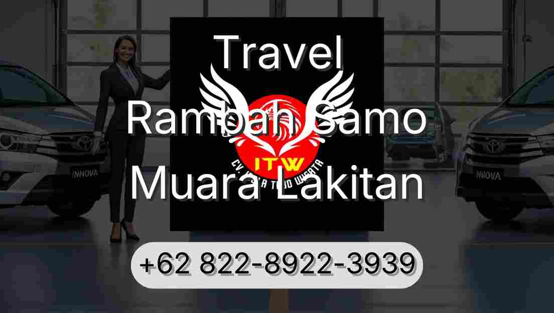 Travel Rambah Samo Muara Lakitan
