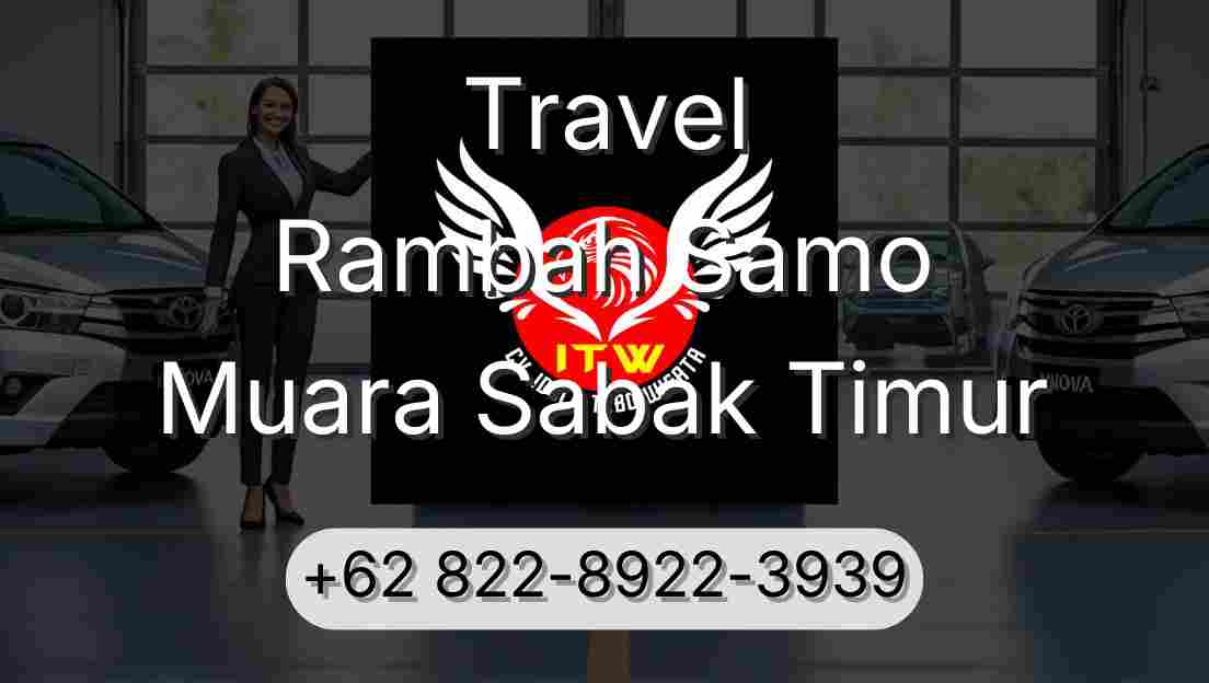 Travel Rambah Samo Muara Sabak Timur