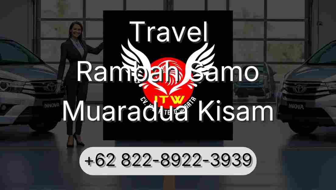 Travel Rambah Samo Muaradua Kisam