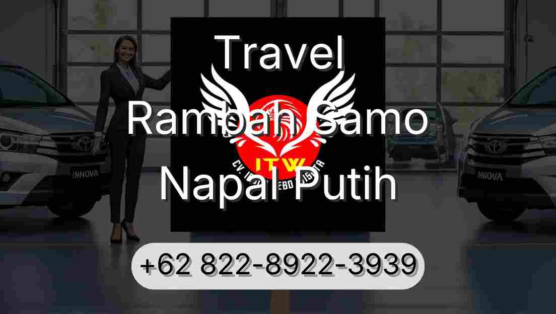Travel Rambah Samo Napal Putih