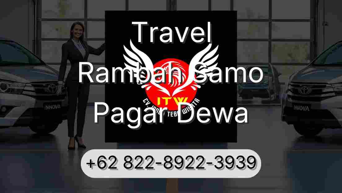 Travel Rambah Samo Pagar Dewa