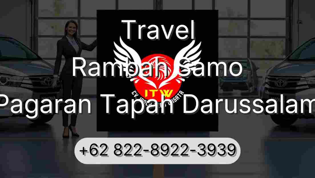 Travel Rambah Samo Pagaran Tapah Darussalam