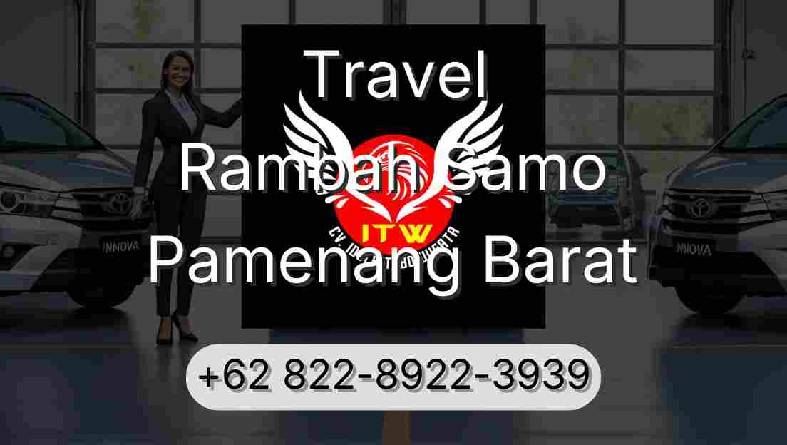 Travel Rambah Samo Pamenang Barat