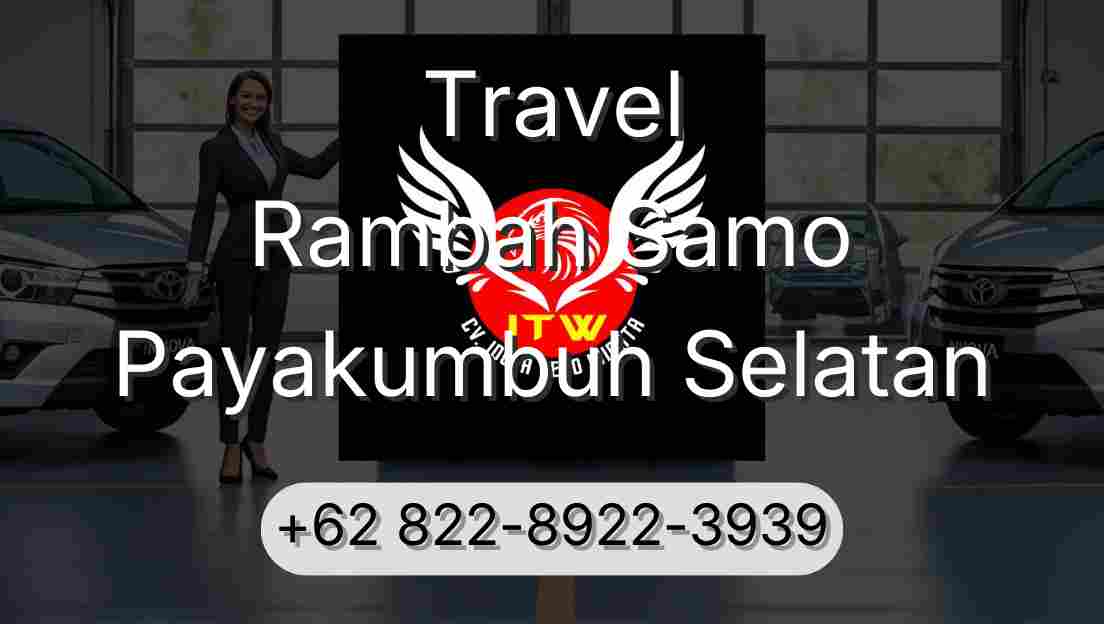 Travel Rambah Samo Payakumbuh Selatan