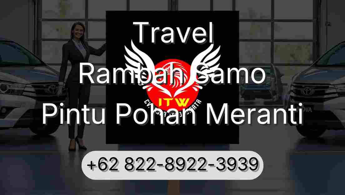 Travel Rambah Samo Pintu Pohan Meranti