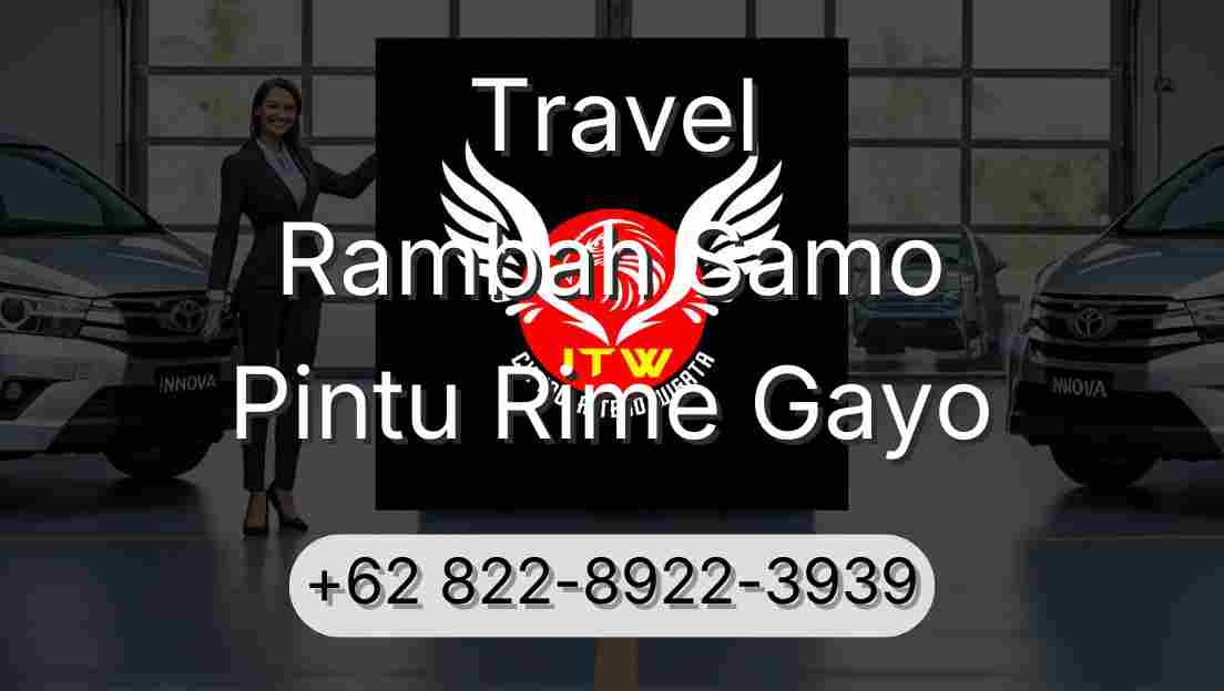 Travel Rambah Samo Pintu Rime Gayo