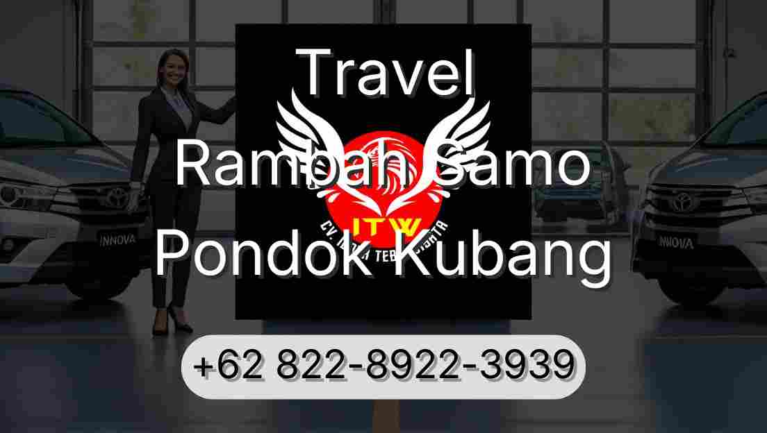 Travel Rambah Samo Pondok Kubang