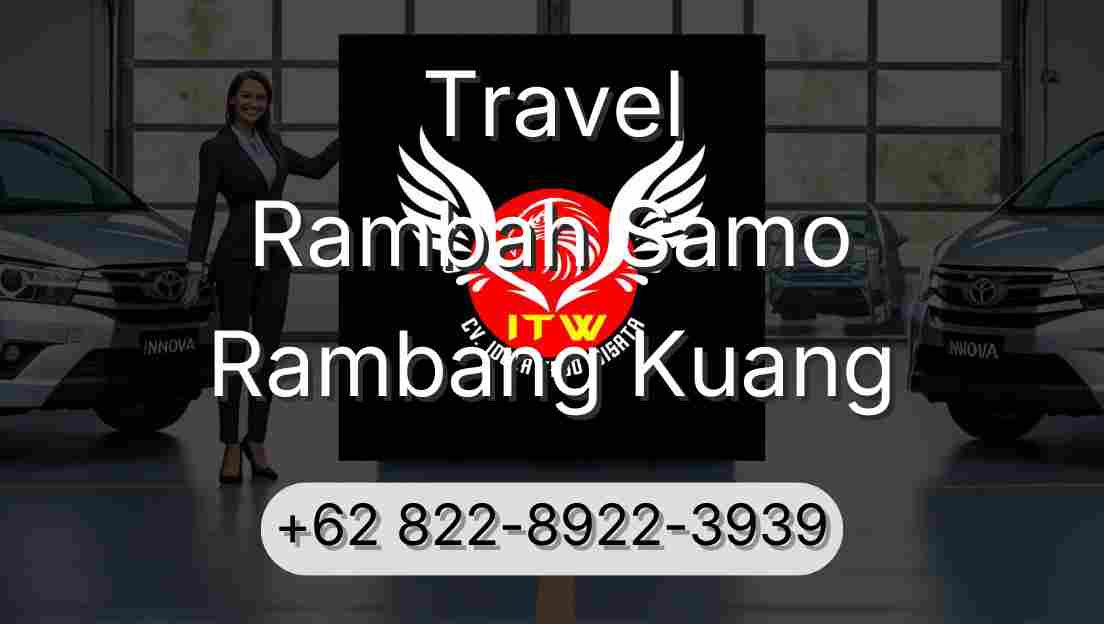 Travel Rambah Samo Rambang Kuang