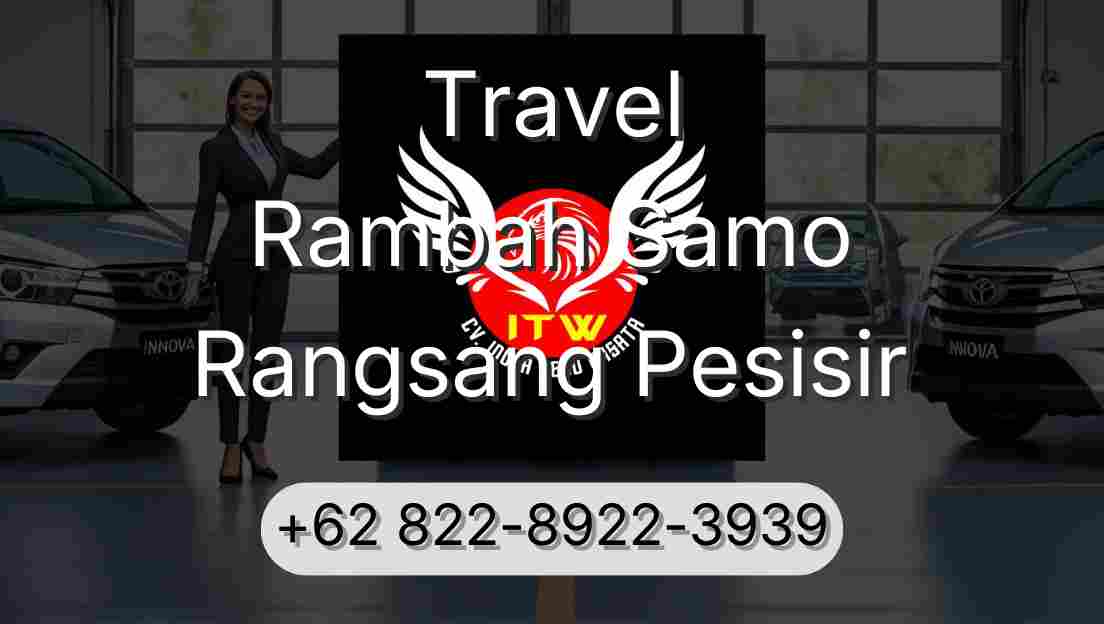 Travel Rambah Samo Rangsang Pesisir