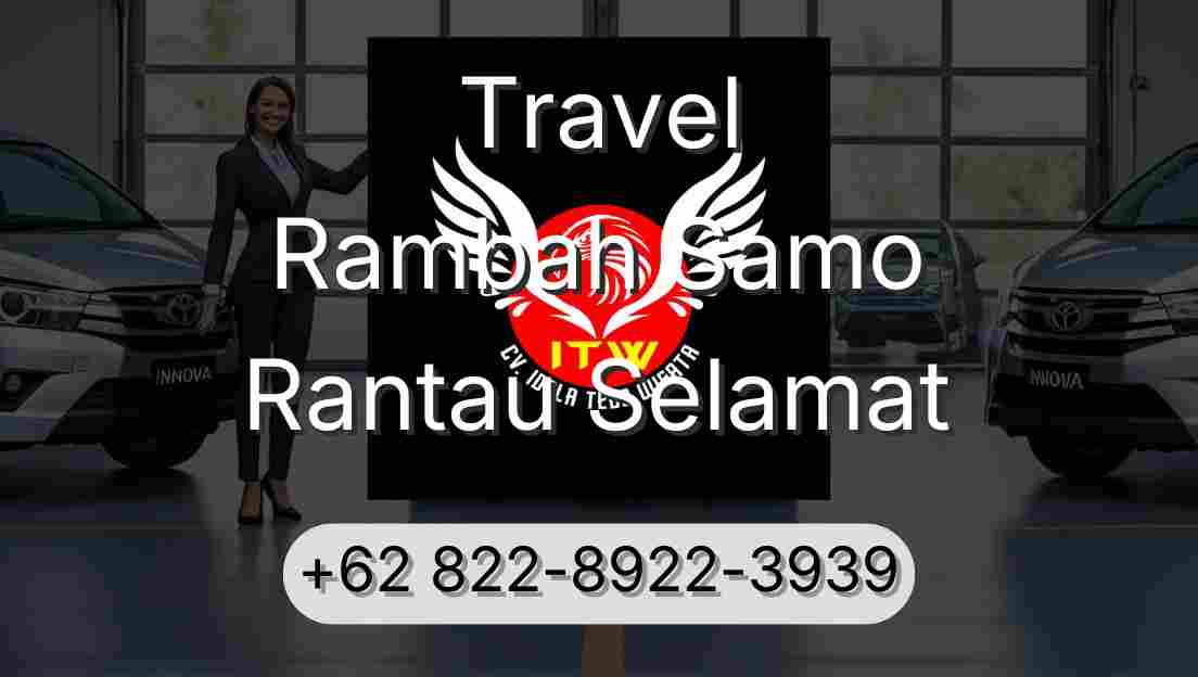Travel Rambah Samo Rantau Selamat