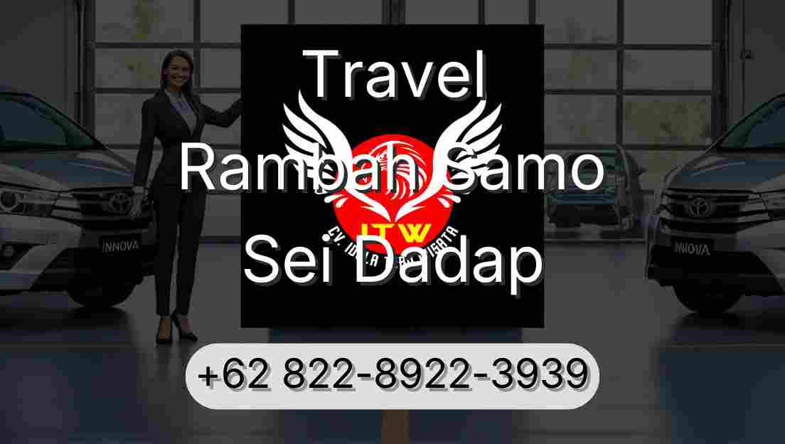 Travel Rambah Samo Sei Dadap