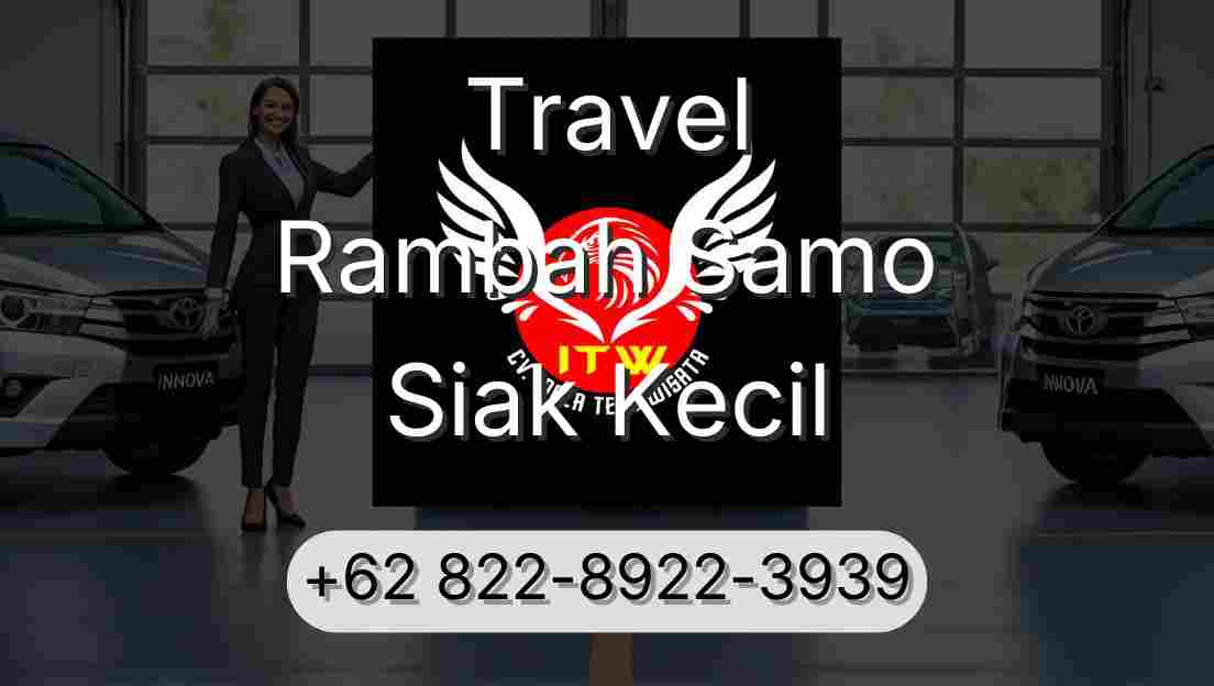 Travel Rambah Samo Siak Kecil
