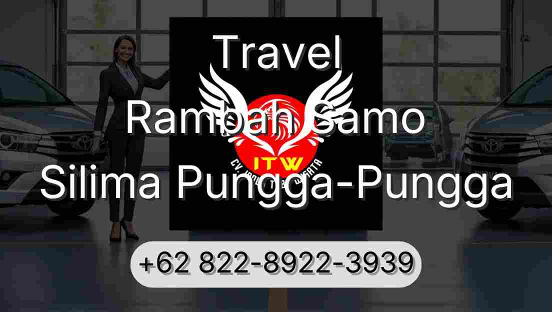 Travel Rambah Samo Silima Pungga-Pungga