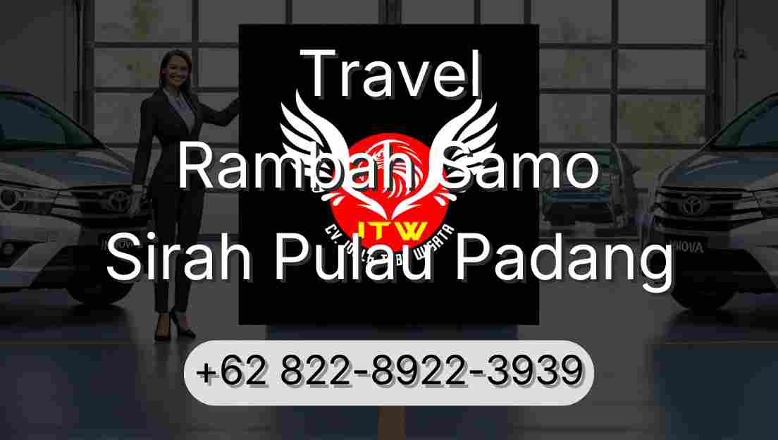 Travel Rambah Samo Sirah Pulau Padang